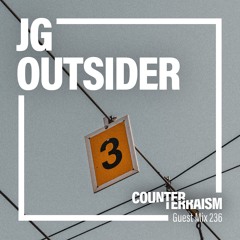 Counterterraism Guest Mix 236: JG Outsider