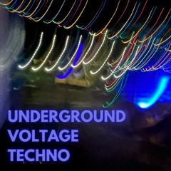Underground Voltage Techno #5 - Raw/Deep/Hypnotic