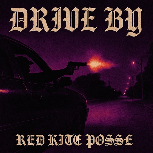 RED KITE POSSE - DRIVE BY