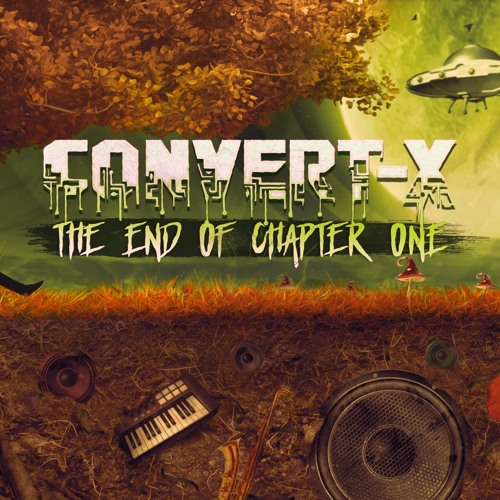 Convert-X - The End Of Chapter One [Mainstage Records]