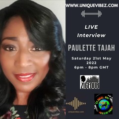 BACK 2 BASICS ON UNIQUEVUBEZ - 21ST MAY 2022 FEAT PAULETTE TAJAH