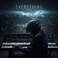 Hexa 'Everything' [Rebel Music]