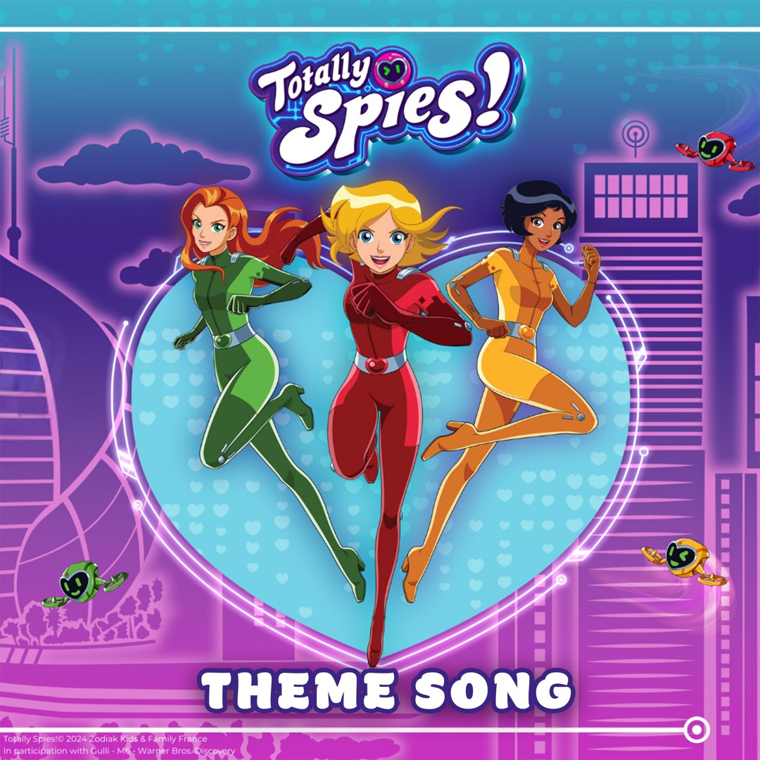 Stream Totally Spies! Theme Song: Top Secret Mission by Totally Spies ...
