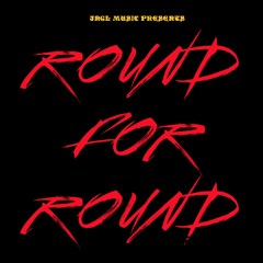 Round For Round