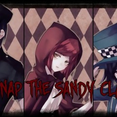 Nightcore Kidnap The Sandy Claws