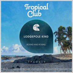 Lodgepole Kind - Round And Round