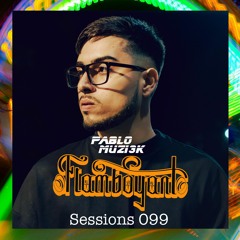 Randy Bustamante - Flamboyant Sessions 099