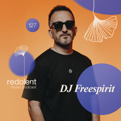 DJ FREESPIRIT I Redolent Music 127