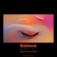 Selene (Orchestral Version)