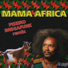 Chico César - Mama África (Cabra Guaraná Brega Funk Pisadinha Remix)