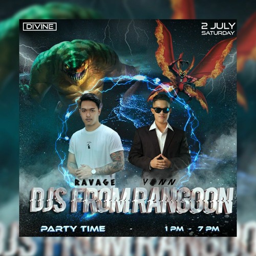 DJS FROM RANGOON LIVE SET