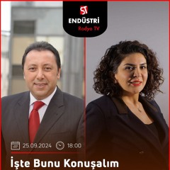 Serap Akçay - Çetin Ünsalan ile İşte Bunu Konuşalım