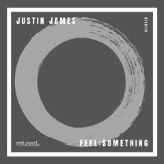 Justin James - Feel Close [Preview]
