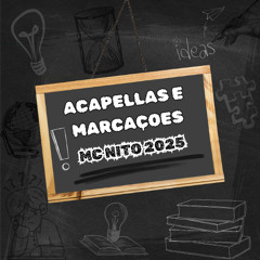 MARCAÇOES MC NITO- SO VOZ GRAVE