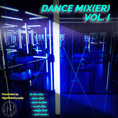 Dance Mix(er) Vol. I (In the Mix: Miss Disk, Josh Butler, Scott Diaz, Nadja Lind…)