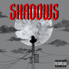 SHADOWS