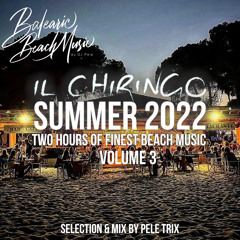 Il Chiringo Summer 2022 - Vol. 3
