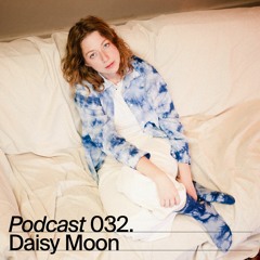 Left Bank Podcast 032 - Daisy Moon