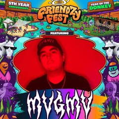 MVGMV B2B MAED FRIENDZY FEST SET