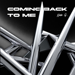 NESTOR G. - Coming back to me