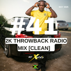 XSTATIC SESSION #41: 2K RADIO THROWBACK JUGGLING [CLEAN]