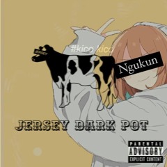 グッバイ宣言（Ngukun JerseyClub Edit） #Jerseydarkpot