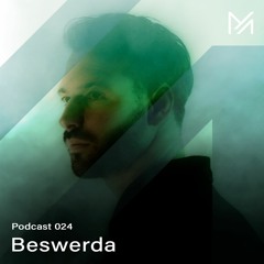 Beswerda || Podcast Series 024