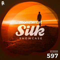 Monstercat Silk Showcase 597 (Hosted by Jayeson Andel)