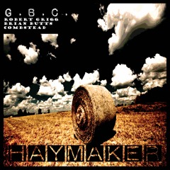 Haymaker - G.B.C.