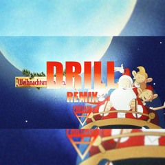 Weihnachtsmann & Co KG (DRILL REMIX) Prod. Philemon