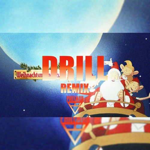 Stream Weihnachtsmann & Co KG (DRILL REMIX) Prod. Philemon by Philemon |  Listen online for free on SoundCloud