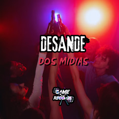 Desande dos Midias