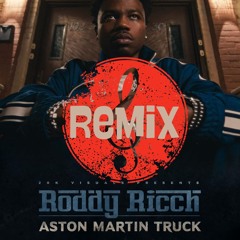 Aston Martin Truck (Remix) Ft. RoddyRich