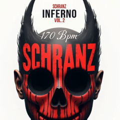 SCHRANZ INFERNO VOL.2 - B1GG4