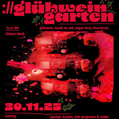 ://about blank Berlin Glühweingarten with Flinta* Club Deck - 30.11.2025 < Bouncy House >