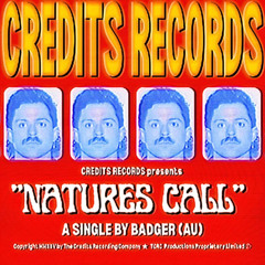 Badger (AU) - Natures Call [CR030] [CREDITS RECORDS]