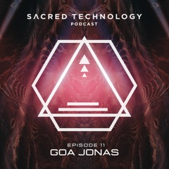 Sacred Technology Podcast - Episode 11 by Goa Jonas