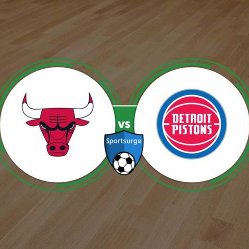 Stream episode Latest LIVE Match NBA Chicago Bulls Vs Detroit Pistons
