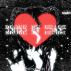 Broke My Heart ft. kets4eki, crescent, ic3 (prod.ic3)