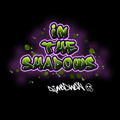 In the Shadows