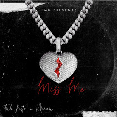 Miss Me - KVenom x TMB Pasto