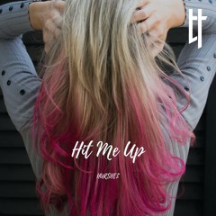 Hit Me Up