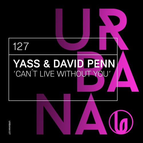 Yass & David Penn - Can´t Live Without You (SC EDIT)