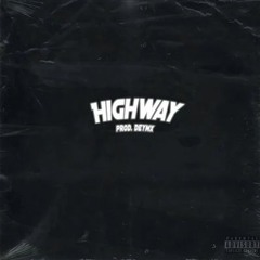 Highway (prod. deymx)