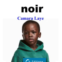 [Read] EBOOK 📰 L'enfant noir (Roman) (French Edition) by  Camara Laye &  Editions CT