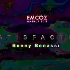 SATISFACTION Benny Benassi EMCOZ MUSIC