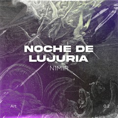 NOCHE DE LUJURIA