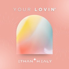 Your Lovin'