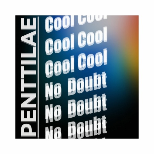 Cool Cool No Doubt By Penttilae Cool Cool No Doubt By Penttilae