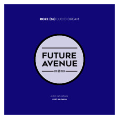 ROZE (SL) - Lost in OHIYA [Future Avenue]